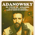 Adanowsky-Amador XV Aniversario Guadalajara