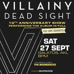 Villainy - Dead Sight 10th Anniversary Show