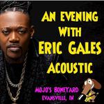 An Evening with Eric Gales (Acoustic) @ Mojo's