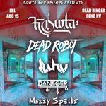 Kowta & Friends V3.0 Ft. Dead Robot, Luhv, Daneger, Messy Spells