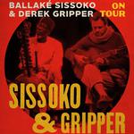 BALLAKE SISSOKO + DEREK GRIPPER
