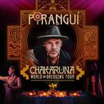 Poranguí - Live in Montreal: Chakaruna World Bridging Tour