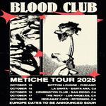 Blood Club + Bloody/Bath + support