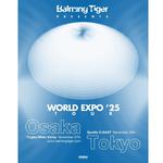 Balming Tiger "World Expo ’25 Tour in Japan"