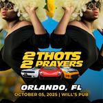 2 THOTS 2 PRAYERS | THOT SQUAD in Orlando