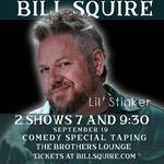 BIll Squire Comedy Special Taping