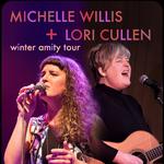 Lori Cullen & Michelle Willis // Winter Amity Tour