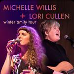 Lori Cullen & Michelle Willis // Winter Amity Tour