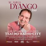 Su Amigo Dyango Tour en Mar Del Plata