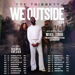 We Outside Tour