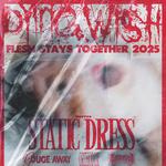 Dying Wish, Static Dress, Gouge Away, Orthodox, Boltcutter 