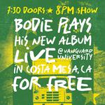 BODIE PLAYS HIS NEW ALBUM LIVE 