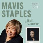 Mavis Staples + Esmé Patterson