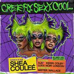 Shea Couleé presents Creepy.Sexy.Cool.