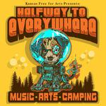 Halfway To Everywhere Festival