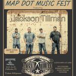 Map Dot Music Festival - Featuring Jackson Tillman