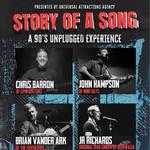 STORY OF A SONG: A 90s Unplugged Experience (Nine Days, Spin Doctors, Dishwalla, Verve Pipe)