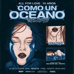 12/10 All For Love en Niceto festejando 10 años de Como un Océano 