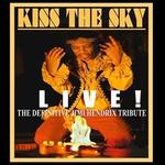 Kiss The Sky: "RE"-Experience Jimi Hendrix tribute show