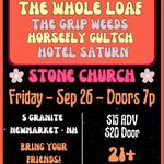 The Grip Weeds at Stone Church, Newmarket, NH