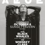 AROE (single release) w/ Black Whales (Vinyl Album Release Celebration) & Whiskey Class