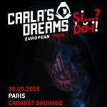 CARLA’S DREAMS European Tour - “Și..? Dă-i!” | Special Guest: SATOSHI | PARIS (Cabaret Sauvage)