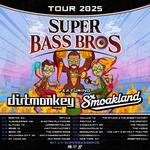SUPER BASS BROS TOUR - New York