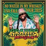 No Water In My Whiskey Tour 