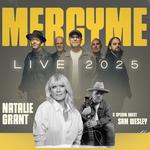 MERCYME LIVE 2025 TOUR 