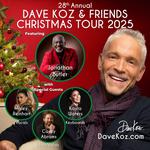 Dave Koz & Friends Christmas Tour 2025