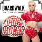 Pop Rocks at Boardwalk Kitchen & Bar