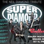 SUPER DIAMOND - The Neil Diamond Tribute in  Boulder, CO