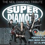 SUPER DIAMOND - The Neil Diamond Tribute in Pensacola, FL