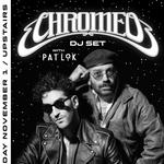 Chromeo DJ Set w/ Pat Lok