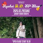 Ryohei B.D. SP Show