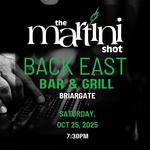 Martini Shot at Back East Bar and Grill (Briargate)
