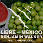 Benjamín Walker en Tijuana