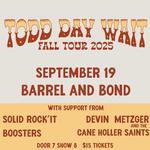 Todd Day Wait at Barrel & Bond