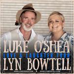 Luke O'Shea & Lyn Bowtell - Live on a Lazy Sunday Arvo