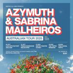 Azymuth & Sabrina Malheiros Australian Tour 2025