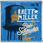Rhett Miller & Bob Schneider @ The Madison