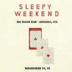 Sleepy Weekend 2025
