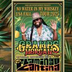 No Water In My Whiskey Tour