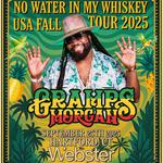 No Water In My Whiskey Tour