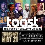 TOAST - The BEST of BREAD 2026 Tour