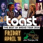 TOAST - The BEST of BREAD 2026 Tour