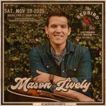 Mason Lively @ The Redbird - 7:30 pm