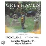 GREYHAVEN w/ Fox Lake and Commoner