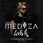 Meduza + Liva K at The Concourse Project
