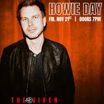 HOWIE DAY LIVE AT THE VIXEN, MCHENRY